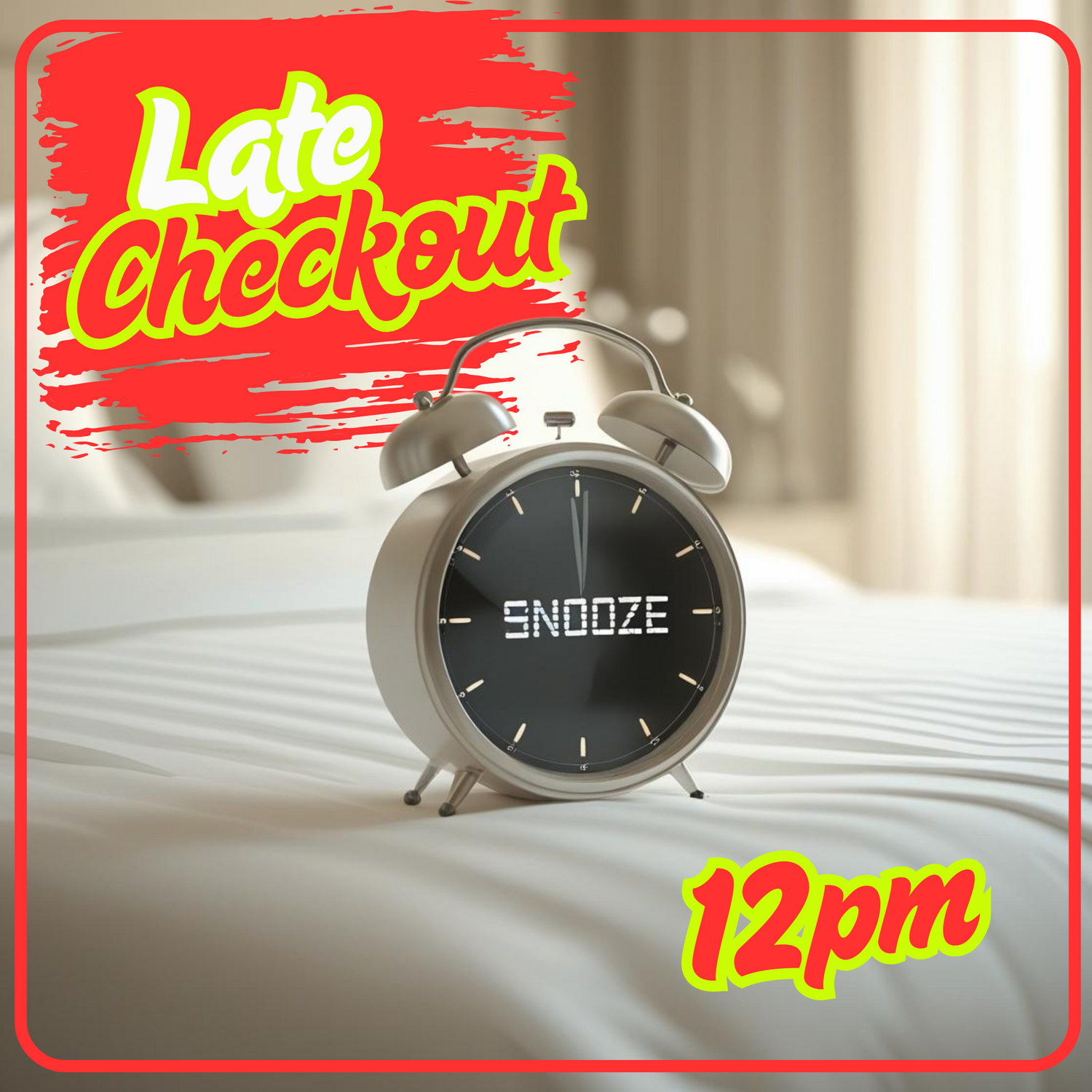 Alarm clock on a bed with 'Late Checkout' text and '12pm' displayed.